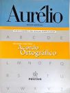 Aurélio - O Dicionário Da Língua Portuguesa