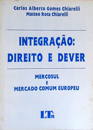 Integração - Direito e Dever