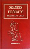 Grandes Filósofos - Biografias E Obras