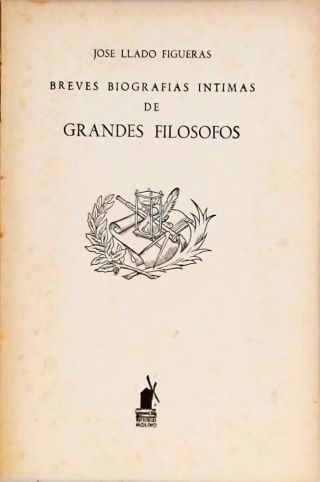 Breves Biografias Intimas de Grandes Filosofos