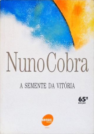 A Semente Da Vitória