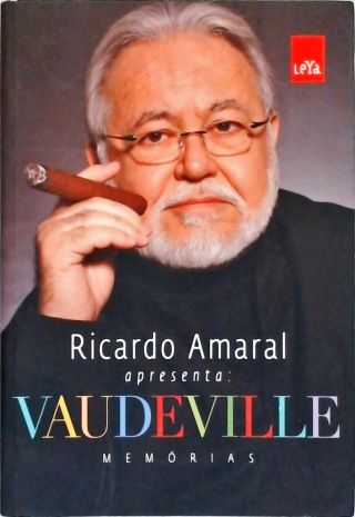 Ricardo Amaral Apresenta: Vaudeville