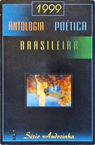 Antologia Poética Brasileira - 1999