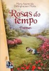 Rosas do Tempo - Poemas