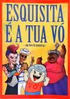 Esquisita É A Tua Vó