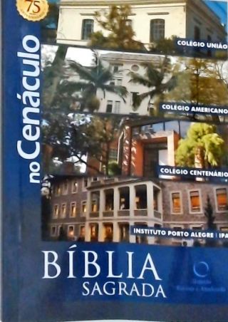 Bíblia Sagrada Comemorativa  75 Anos do Cenáculo no Brasil