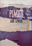 Piaget - 100 Anos