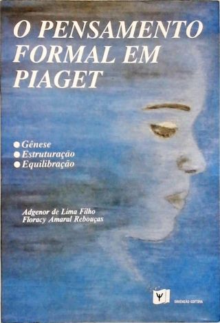 O Pensamento Formal em Piaget