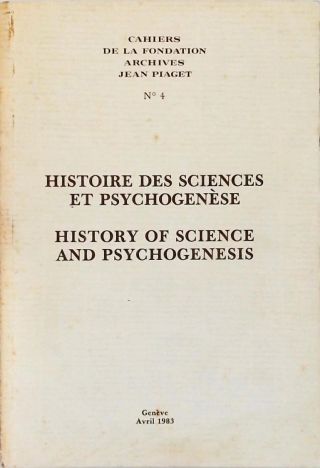 Histoire des Sciences et Psychogenese (Inglês- Francês)