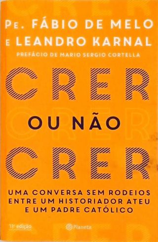 Crer Ou Não Crer