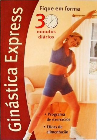 Ginástica Express 30 minutos Diários