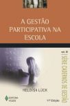 Gestão participativa na escola vol. III