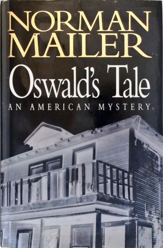 Oswalds Tale - An American Mystery