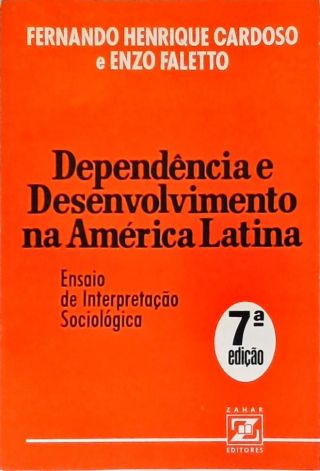 Dependência E Desenvolvimento Na América Latina
