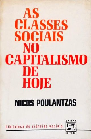 As Classes Sociais No Capitalismo De Hoje