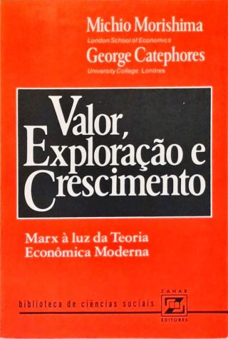 Valor, Exploração e Crescimento