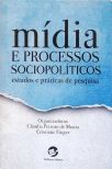 Mídia e Processos Sociopolíticos