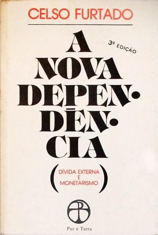 A Nova Dependência