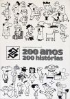 200 Anos 200 Histórias