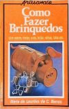 Como Fazer Brinquedos