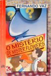 O Mistério De Mister Flowers