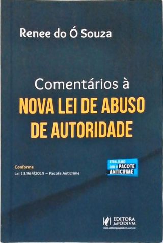 Comentários á Nova Lei de Abuso de Autoridade