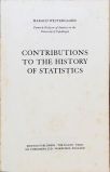 Contribuitions to the History of Statistics