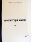 Geostatistique Miniere - Vol. 2