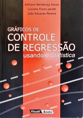 Gráficos de Controle de Regressão usando a Statistica