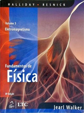 Fundamentos Da Física - Vol. 3