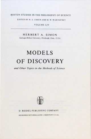 Models of Discovery and Other Topics in the Methods of Science