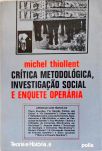 Crítica Metodológica, Investigação Social e Enquete Operária