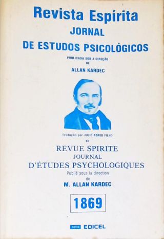 Revista Espírita: Jornal De Estudos Psicológicos 1869