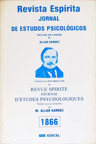 Revista Espírita: Jornal De Estudos Psicológicos 1866