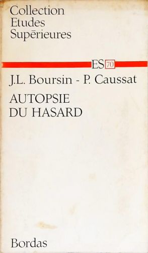 Autopsie du Hasard