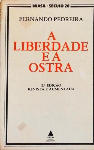 A Liberdade E A Ostra