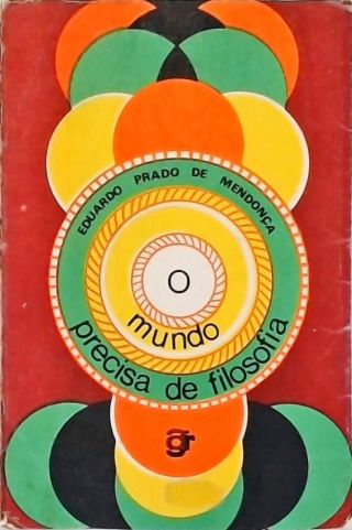 O Mundo precisa de Filosofia