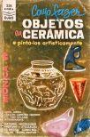 Como Fazer Objetos em Cerâmica e Pintá-los Artisticamente