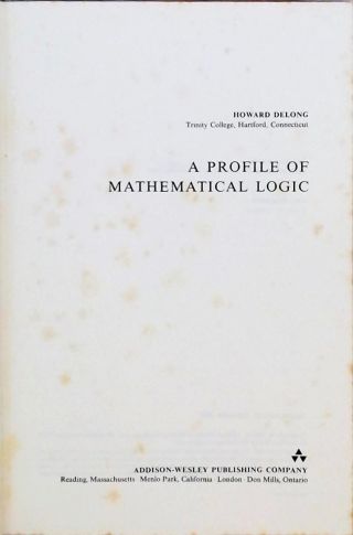 A Profile of Mathematical Logic