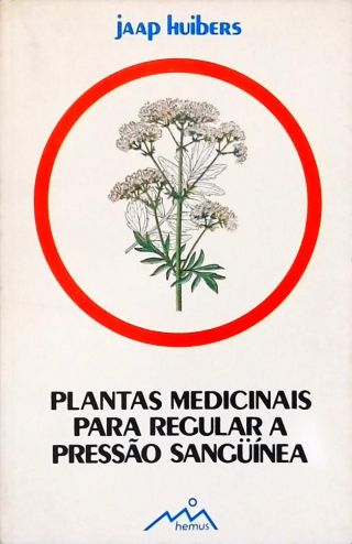 As Plantas Medicinais E O Coração