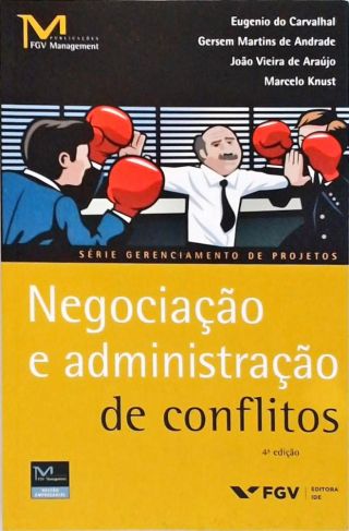 Negociação E Administração De Conflitos