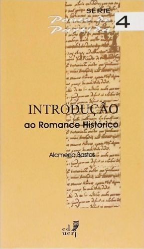 Introdução ao Romance Histórico
