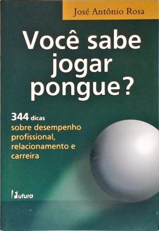 Você Sabe Jogar Pongue?