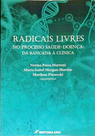 Radicais Livres no Processo Saúde-doença