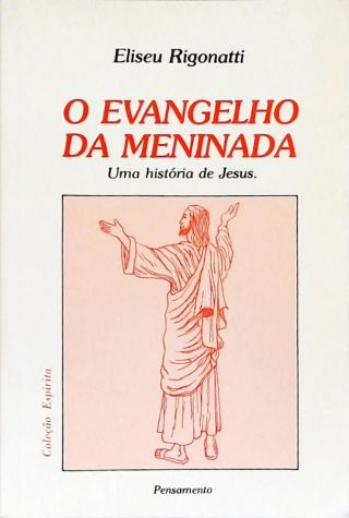 O Evangelho Da Meninada