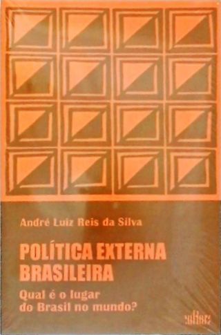 Política Externa Brasileira