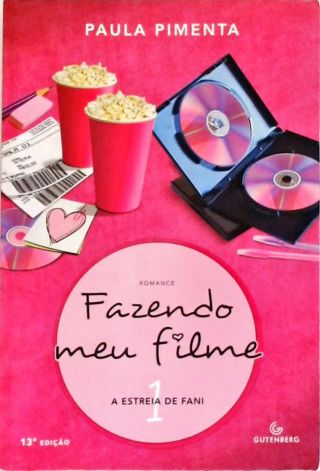 Fazendo Meu Filme - Vol. 1