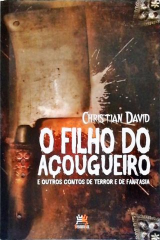 O Filho Do Açougueiro - Autografado