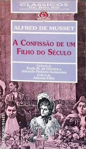 A Confissão De Um Filho Do Século