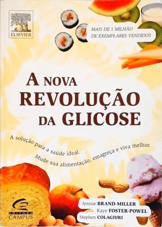 A Nova Revolução Da Glicose